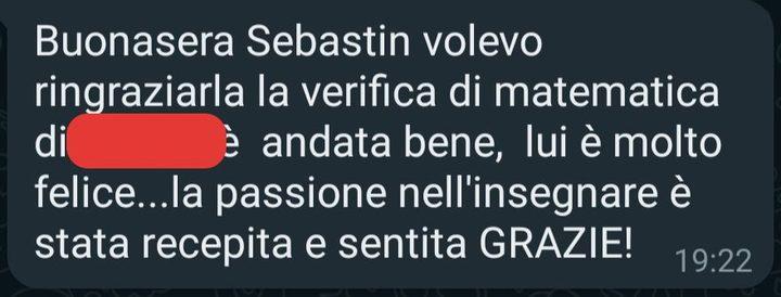 Messaggio WhatsApp di una mamma: «la verifica di matematica è andata bene... la passione nell'insegnare è stata recepita e sentita, grazie!»